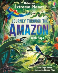 Image of Extreme Planet: Journey Through the Amazon